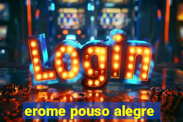 erome pouso alegre